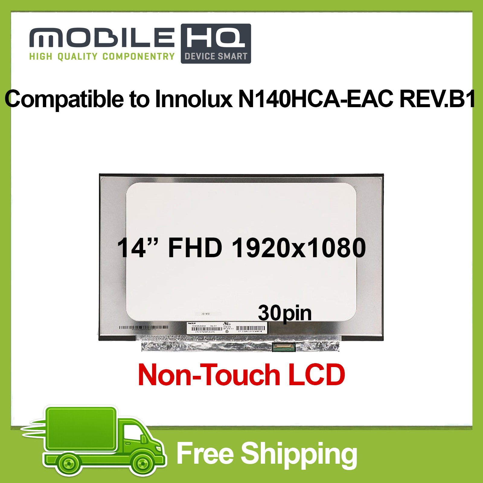 Compatible with Innolux N140HCA-EAC REV.B1 14" 1920x1080 LCD 30pin Screen
