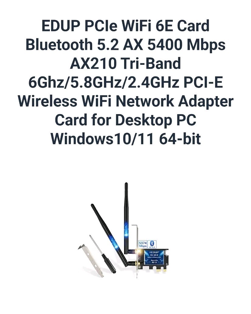 EDUP PCIe WiFi 6E Card Bluetooth 5.2 AX 5400 Mbps AX210 Tri-Band 6Ghz/5.8GHz/...