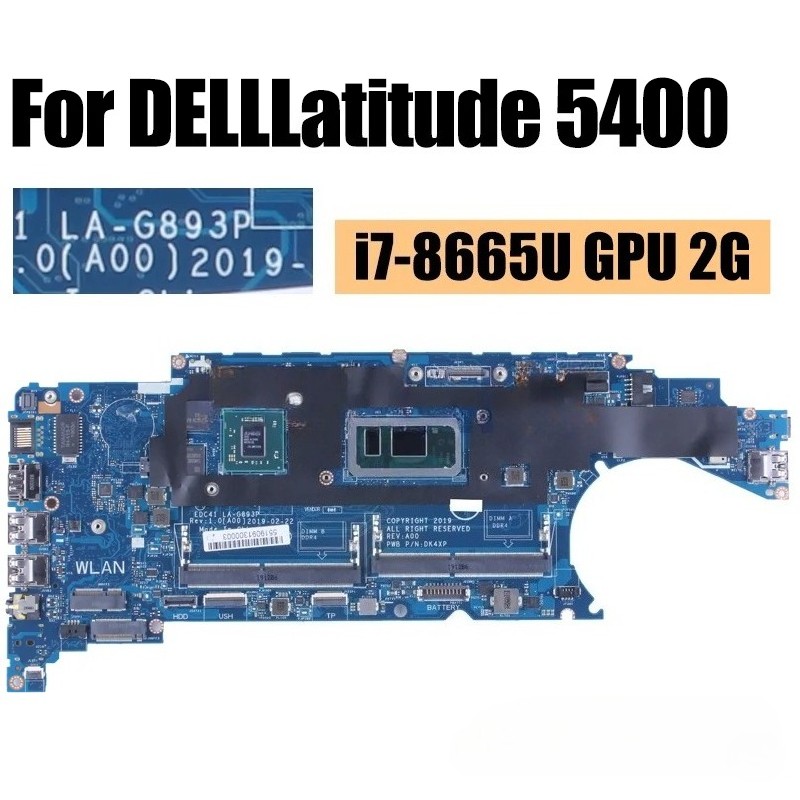LA-G893P For DELL Latitude 5400 Notebook Mainboard i7-8665U GPU 216-0923020 2G