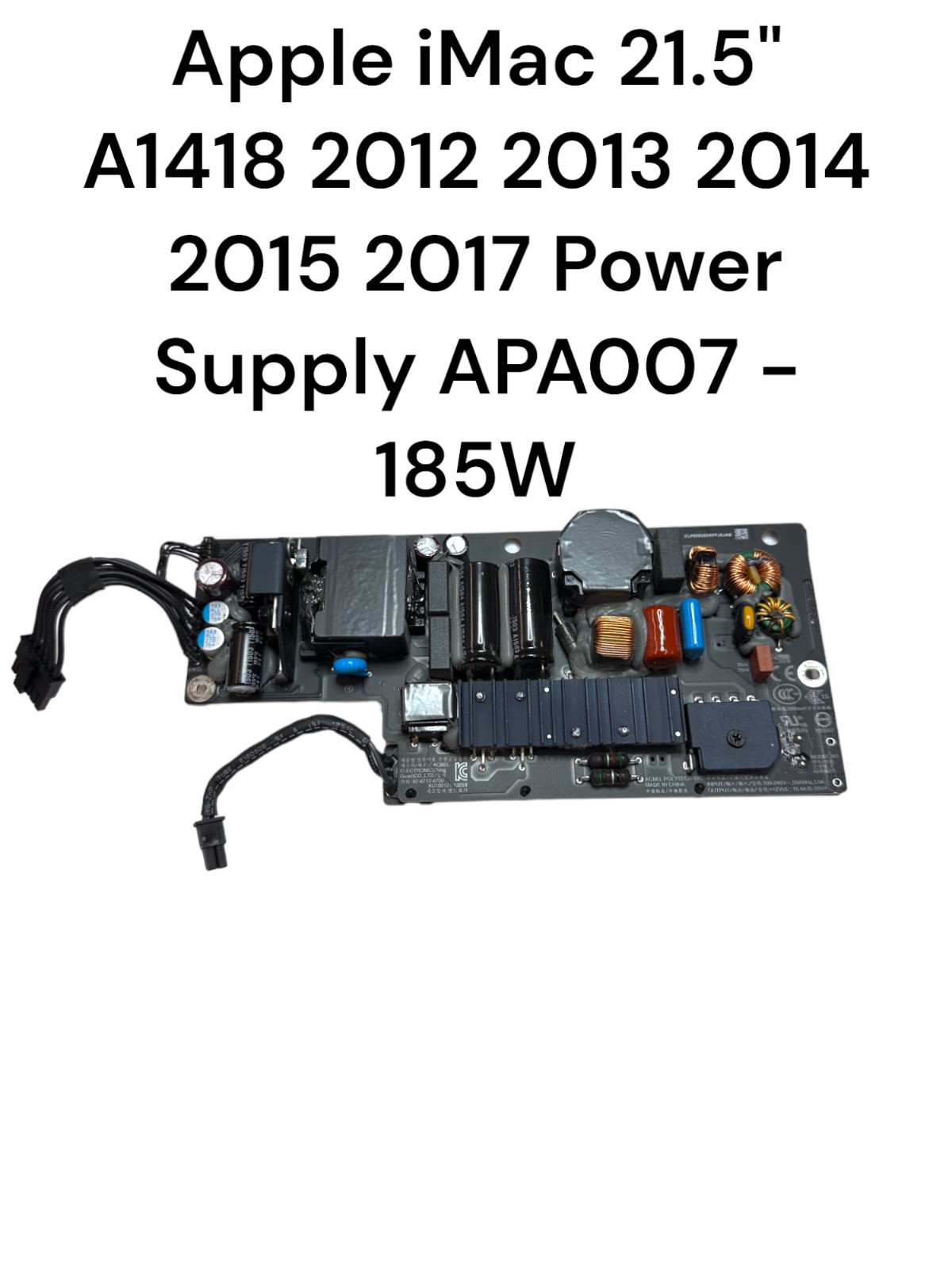 Apple iMac 21.5" A1418 2012 2013 2014 2015 2017 Power Supply APA007 - 185W