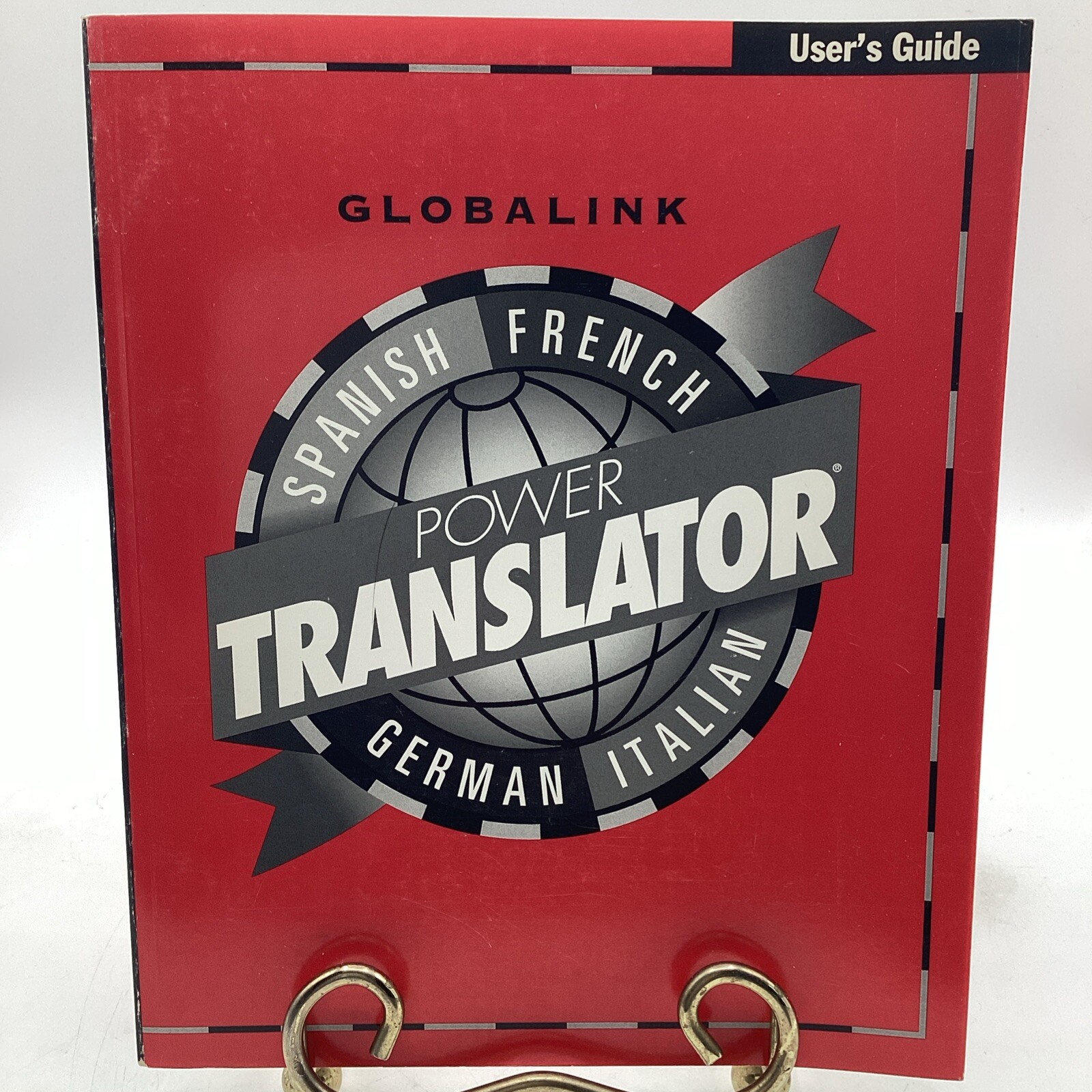 GlobaLink Power Translator Spanish French German Italian To English User’s Guide