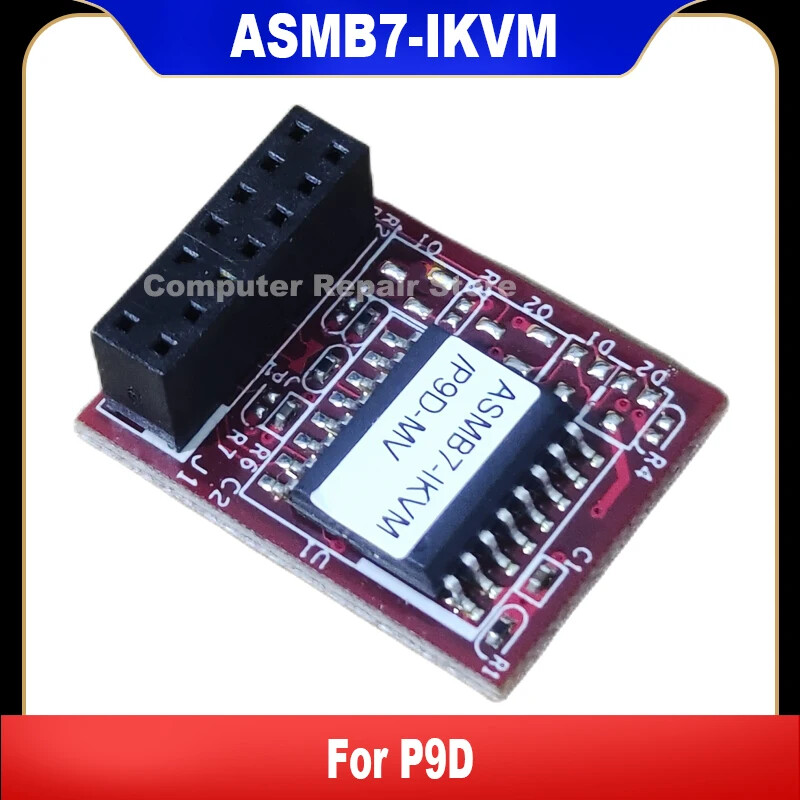 ASMB7-IKVM For Asus Remote Management Module Suitable P9D P9D-MV/M P9D-C/4L E/4L