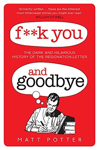 F*** You And Goodbye By Matt Potter