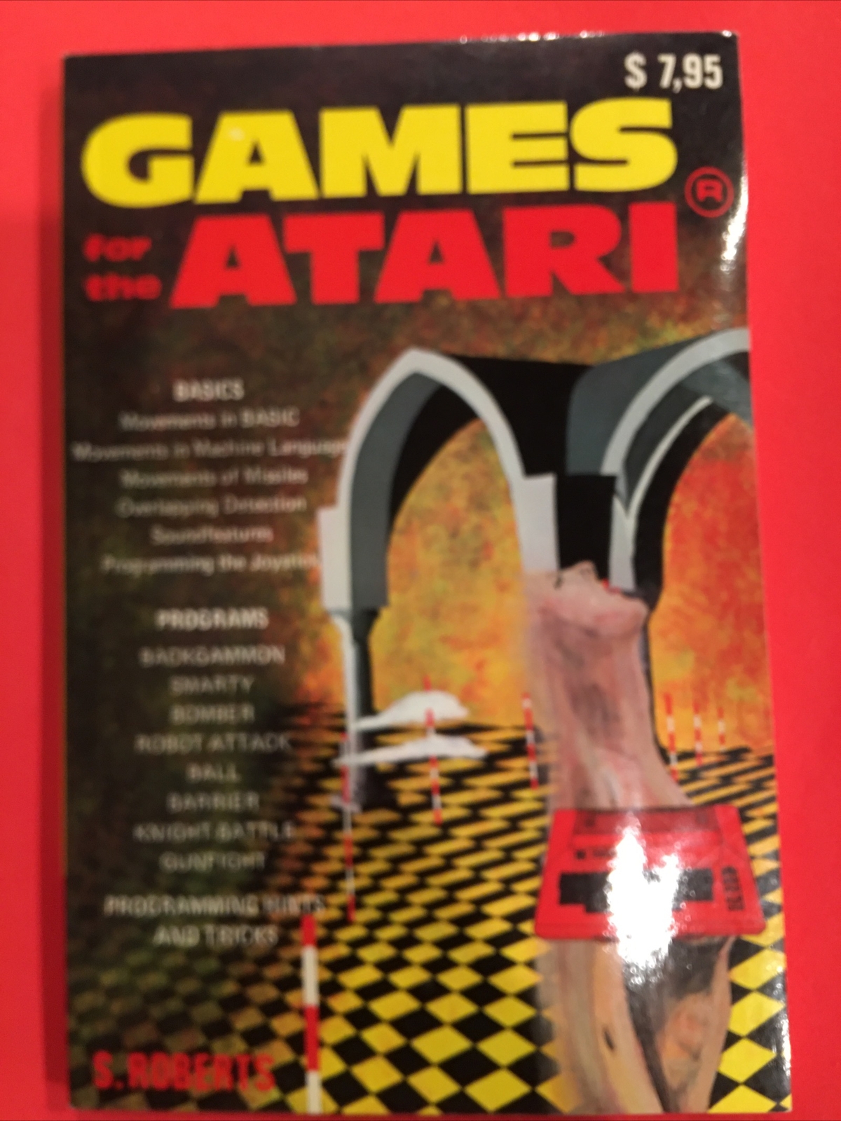 GAMES FOR THE ATARI (1982, S. Roberts, Hofacker) Paperback