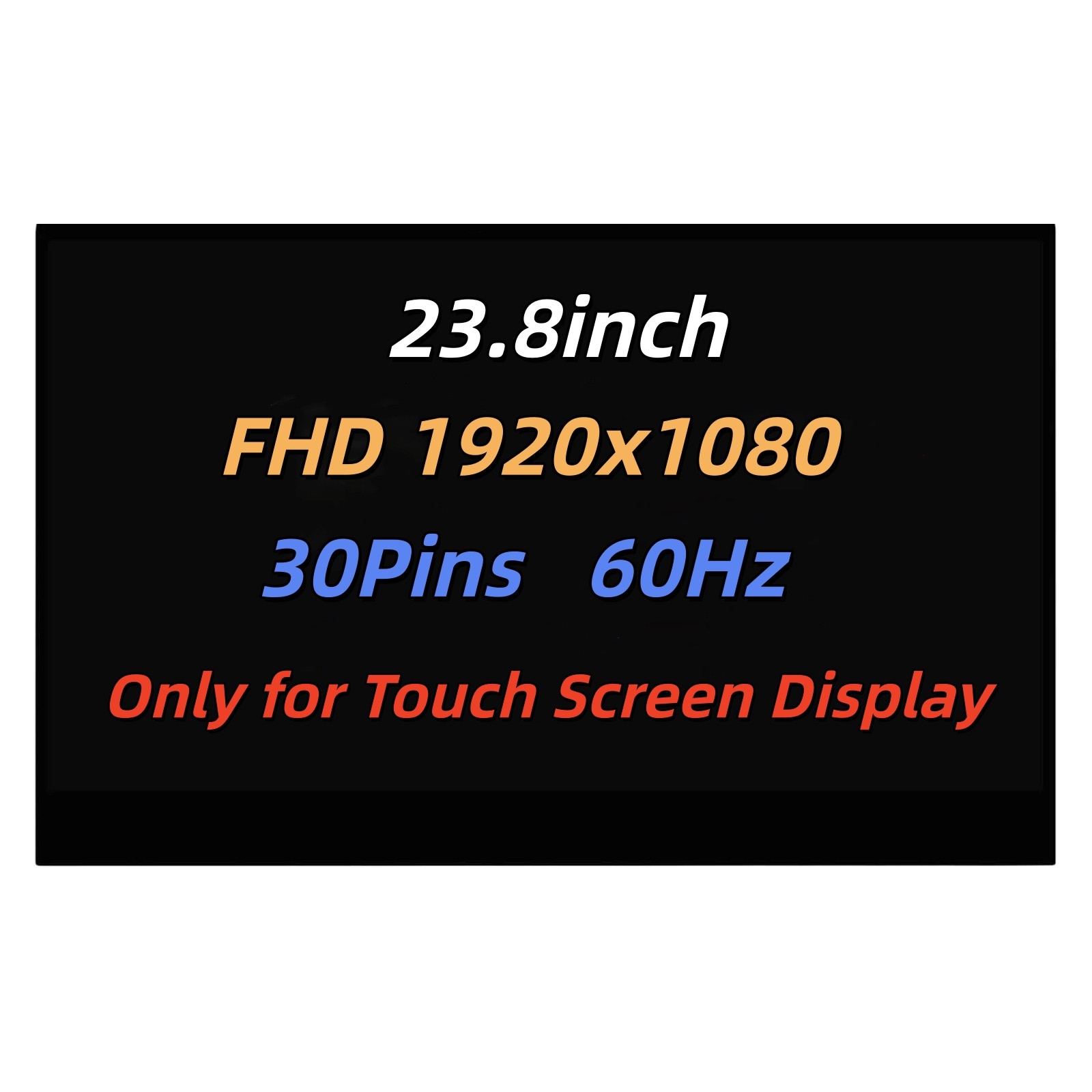 MV238FHM-K11 New LCD Replacement Touch Screen Display Panel FHD 23.8" 30Pins