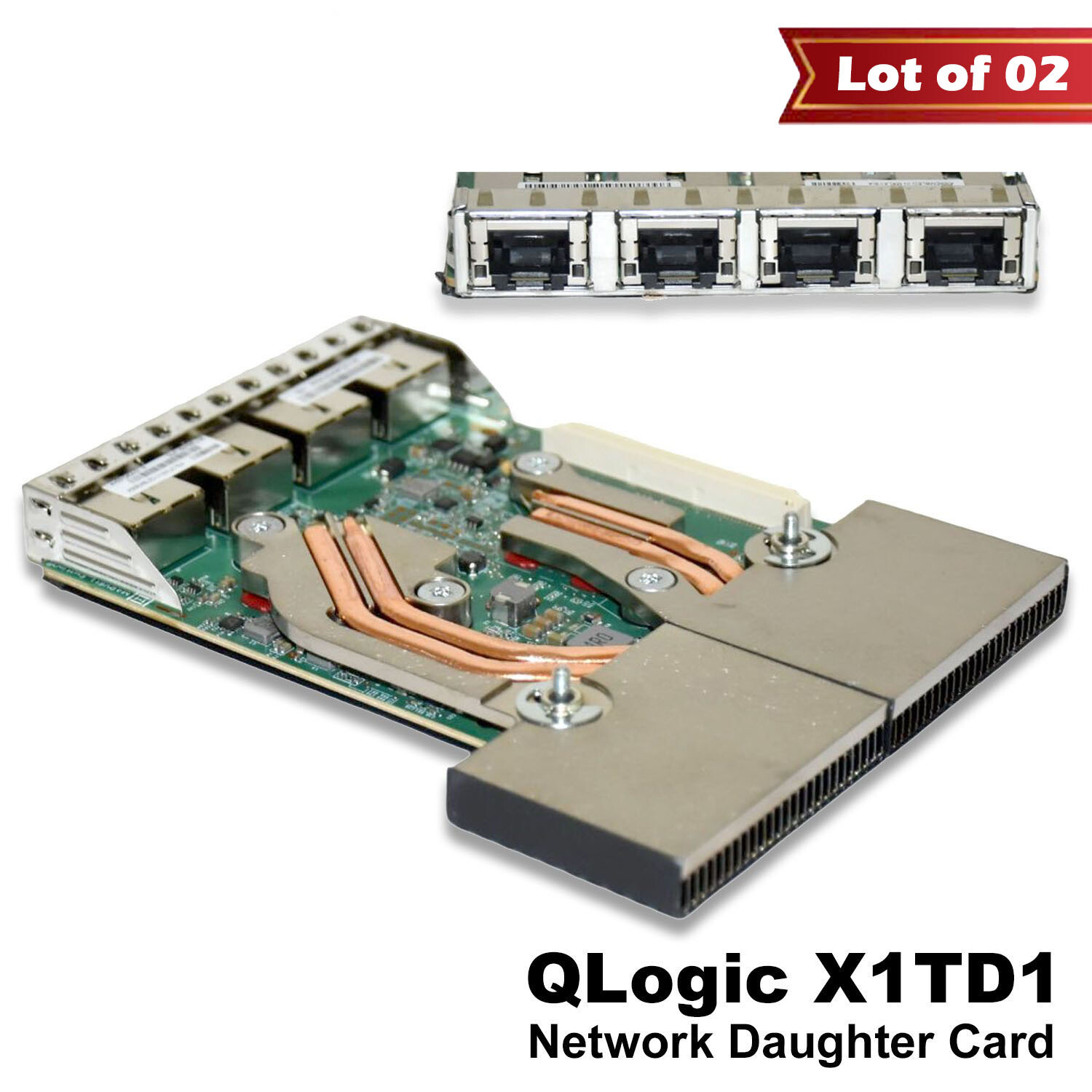 Lot of 2 Dell QLogic QL41164 Quad-Port 10GbE RJ-45 Network Daughter Card X1TD1