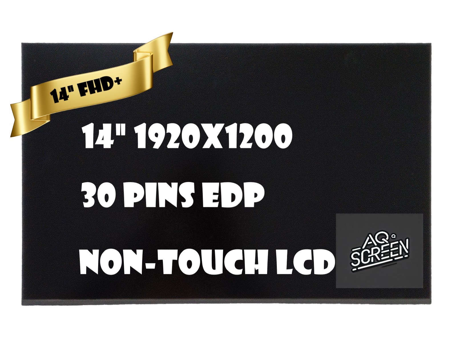 MNE007QS2-4 14'' FHD+ LED LCD Screen Display Panel Replacement 1920x1200 30pin