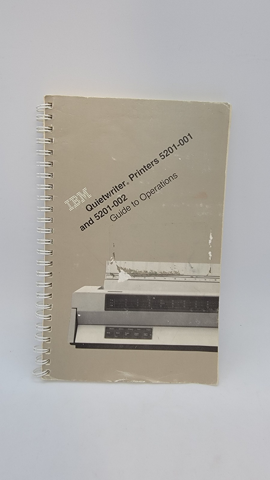 IBM QUIETWRITER PRINTER 5201-001 AND 5201-002 GUIDE TO OPERATIONS MANUAL