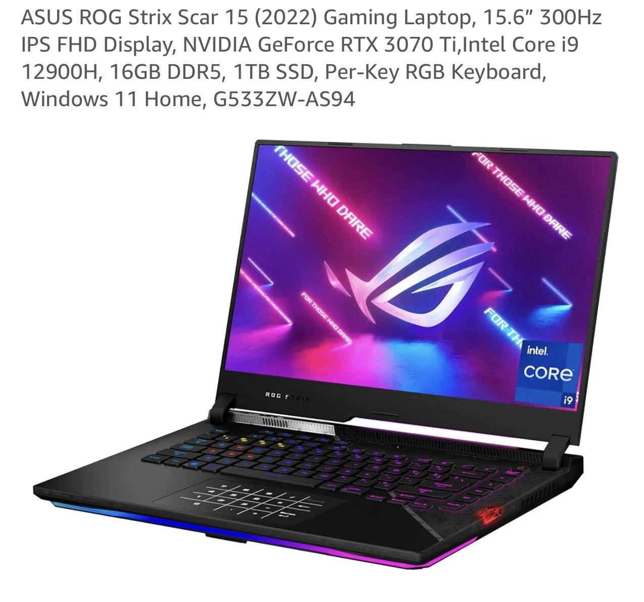 ASUS ROG Strix Scar 15.6” 300Hz NVIDIA 3070 Ti,Intel i9 12900H 16GB DDR5 1TB SSD
