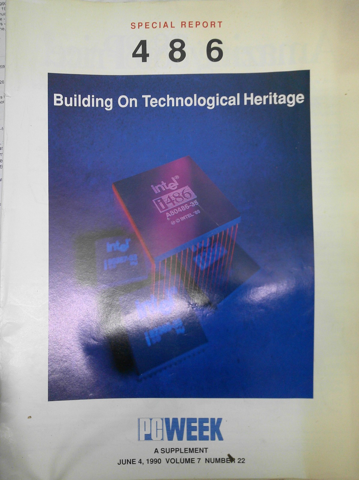 PC Week Special Report : 486 - Building on Technological Heritage, June 4, 1990.