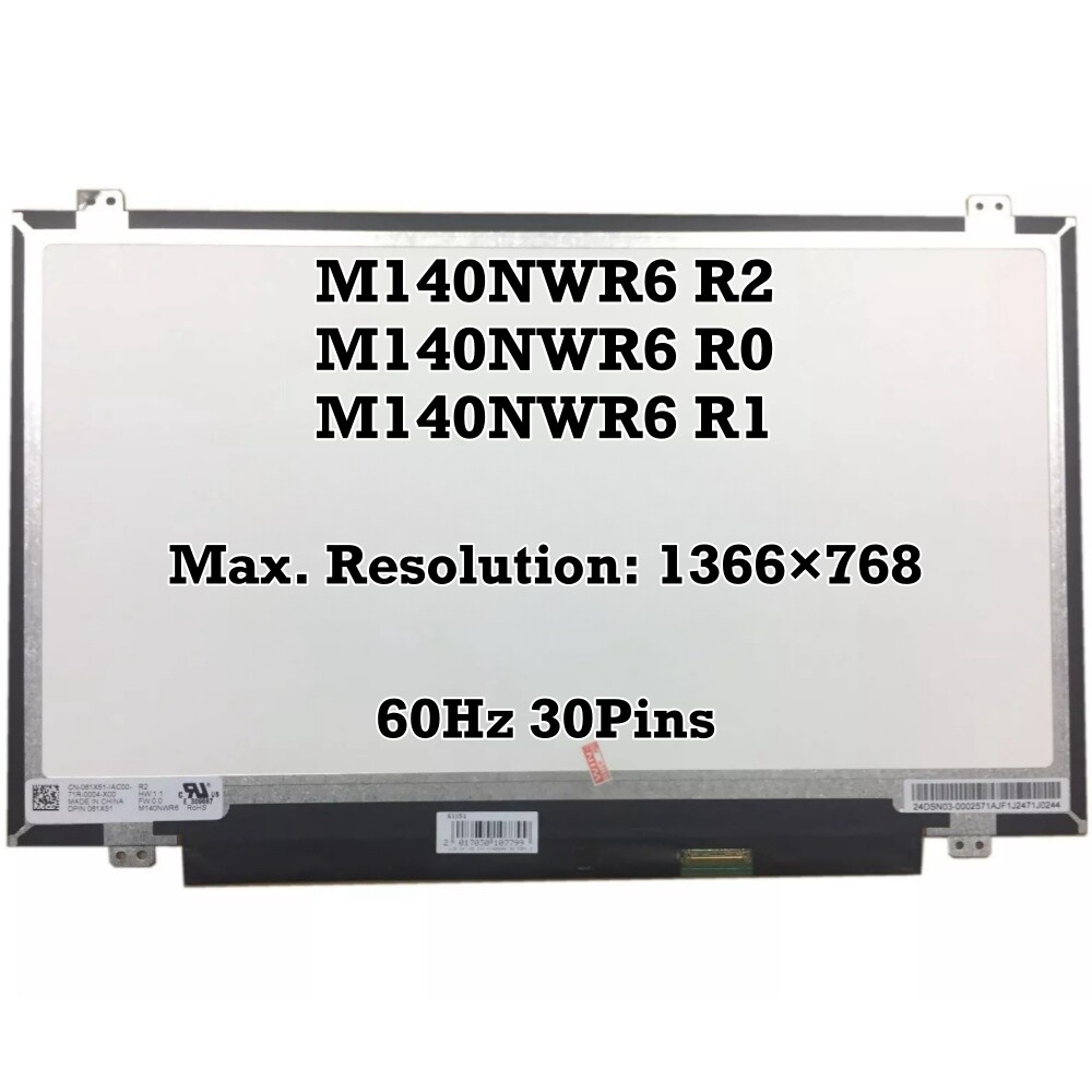 M140NWR6 R2 fit M140NWR6 R0 M140NWR6 R1 14.0" 30 Pins HD LCD Screen Panel 60Hz