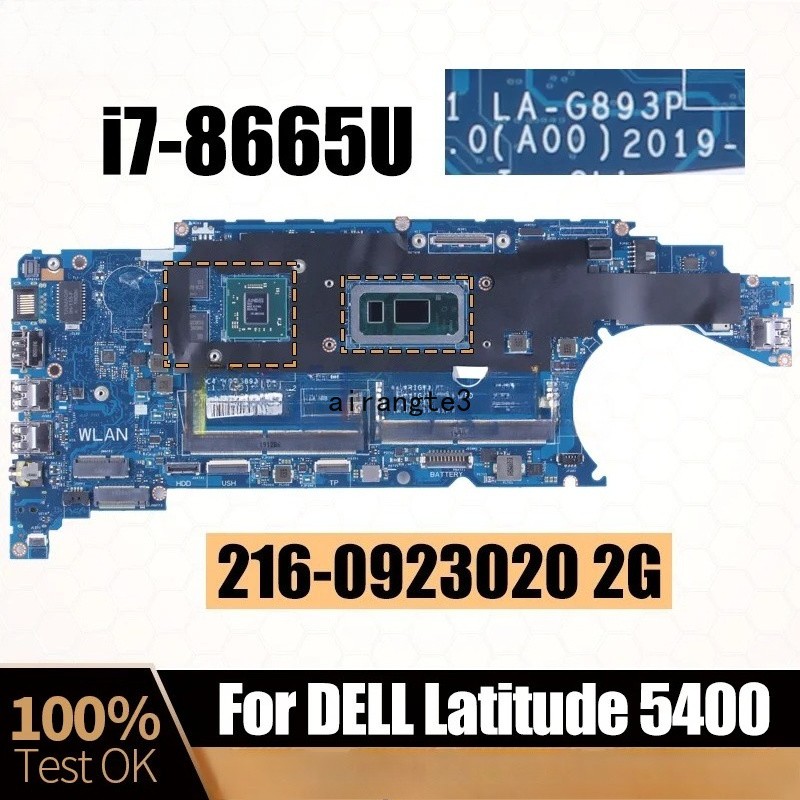 LA-G893P For DELL Latitude 5400 Notebook Mainboard i7-8665U GPU 216-0923020 2G