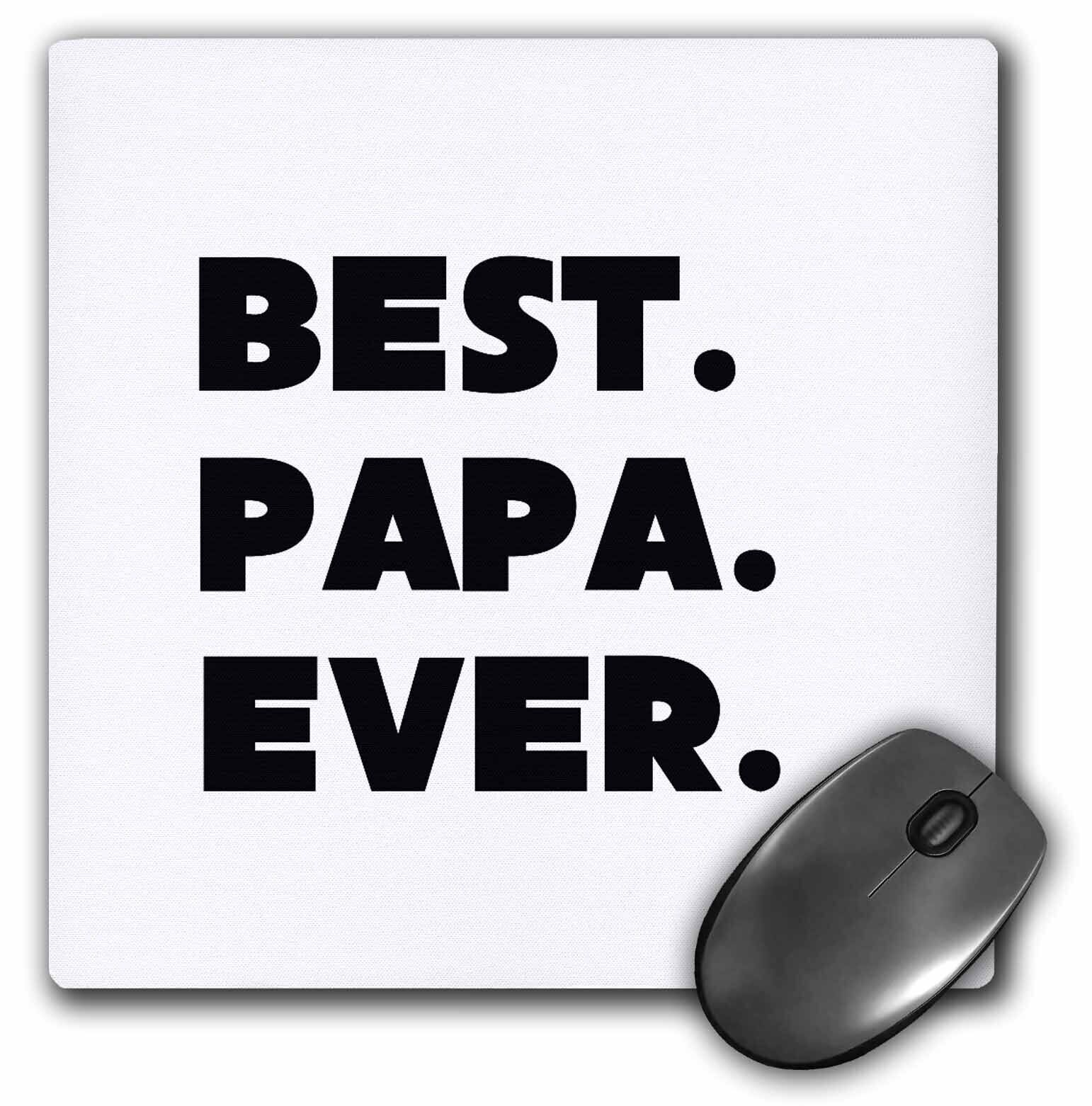 3dRose Best Papa Ever MousePad