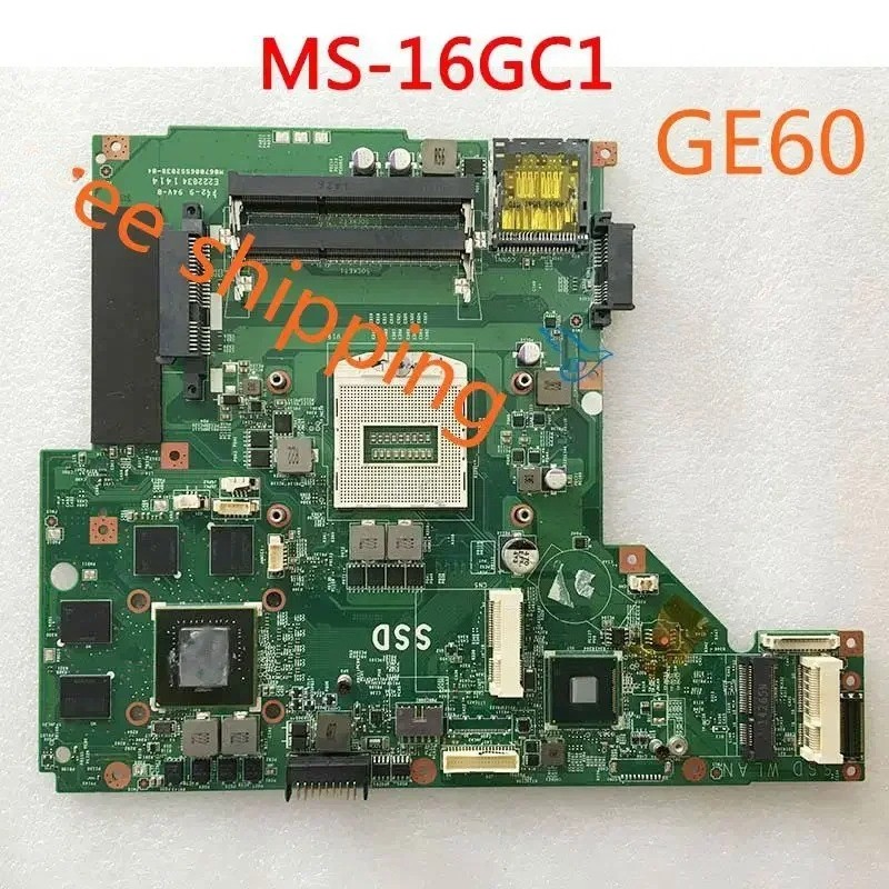 For MSI GE60 MS-16GC Laptop Motherboard MS-16GC1 VER:1.0 Mainboard