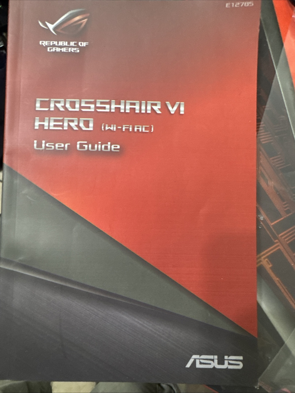 User Guide for Asus ROG Crosshair VI Hero (WI-FIAC) E12785
