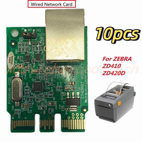 10pcs For Zebra ZD420D 410 Internal  Network Card P1080383-442 Ethernet Module