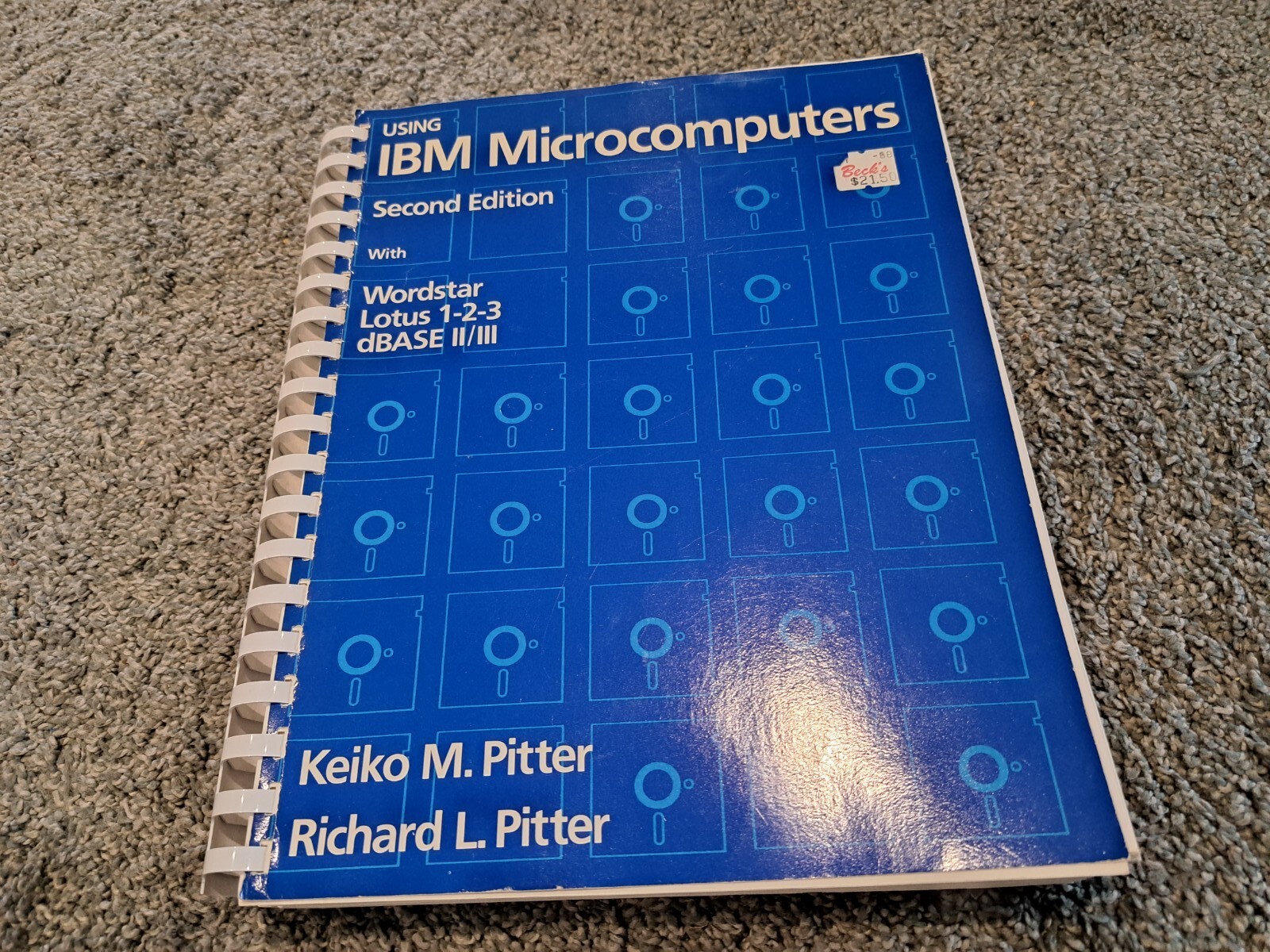 Using IBM Microcomputers Second Edition Wordstar Lotus 1-2-3 dBase II/III Pitter