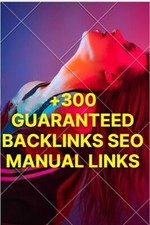 300+ backlinks manual construction, links dofollow high DA SEO picture