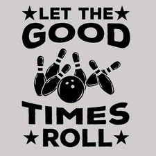 Funny Bowling Pun Let The Good Times Roll Decal Sarcastic Sticker Macbook Car picture