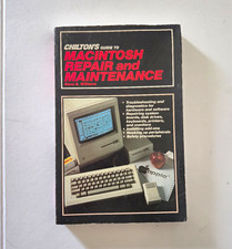1986 Chilton's Guide to Macintosh Repair and Maintenance Vintage Apple 1st Ed picture