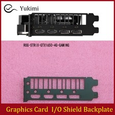 ROG-STRIX-GTX1650-4G-GAMING FOR ASUS Graphics Card I/O Shield Backplate picture