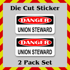 2 Pack, Funny Union Steward Stickers, Vinyl Die-Cut Decals, Blue Collar Humor picture