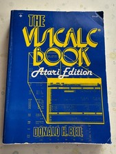 The Visicalc Book, Atari Edition by Donald H. Bell, 1982 picture