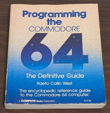 1985 Programming the Commodore 64 Definitive Guide 6502 Assembly Language R.West picture