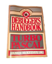 The Debuggers Handbook-Turbo Pascal 1987 McKelvey. A Practical Guide Save Time picture