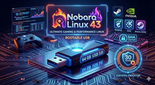 Nobara Linux 43 Bootable USB – Gaming & Performance Linux (GNOME / KDE / NVIDIA) picture